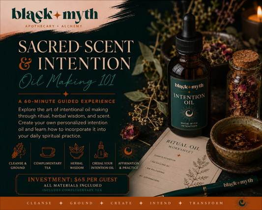 Sacred Scent & Intention: Oil Making 101
